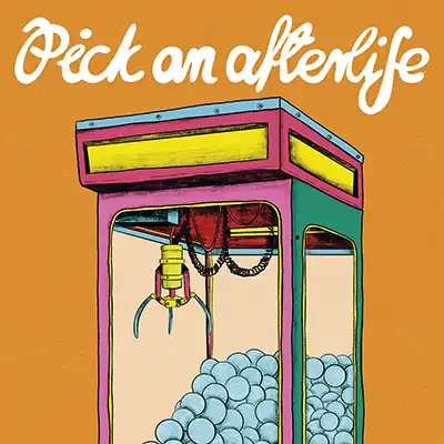Pick an Afterlife